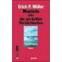 Mephisto oder die verruckten wirklichkeiten