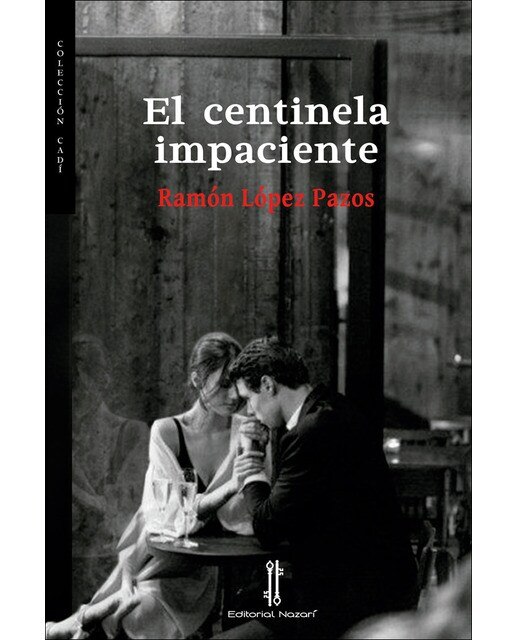 El centinela impaciente(Tapa blanda) 1