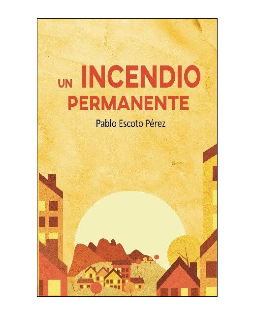 Un incendio permanente(Tapa blanda) 1