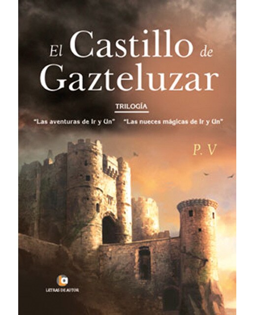 El castillo de gazteluzar: Las aventuras de ir y un - las nueces mágicas de ir y un(Tapa blanda) 1