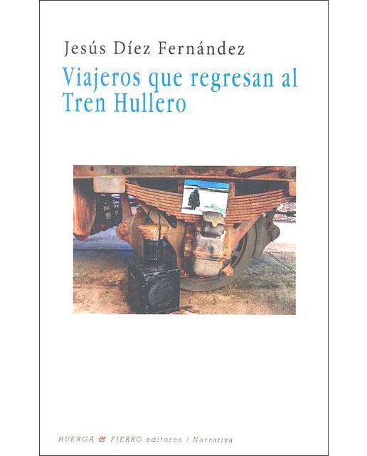 Viajeros que regresan al tren hullero(Tapa blanda) 1