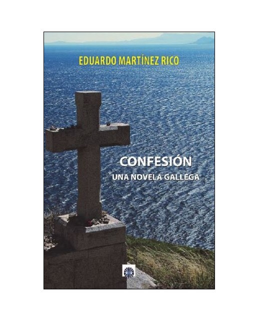 Confesión: Una novela gallega(Tapa blanda) 1