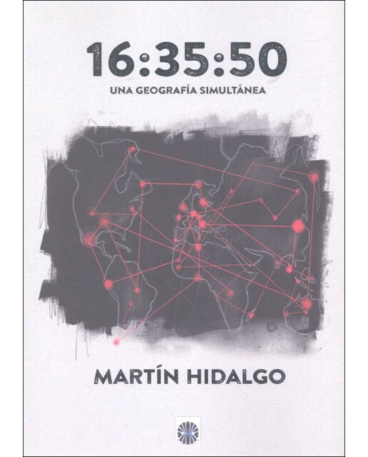 16:35:50: Una geografía simultánea(Tapa blanda) 1