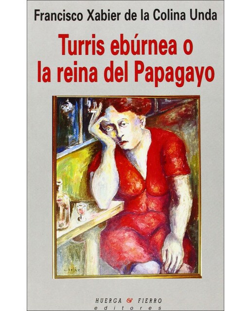 Turris ebúrnea o la reina del papagayo(Tapa blanda) 1