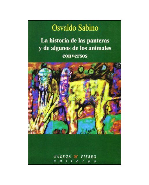 La historia de las panteras y de algunos animales conversos(Tapa blanda) 1