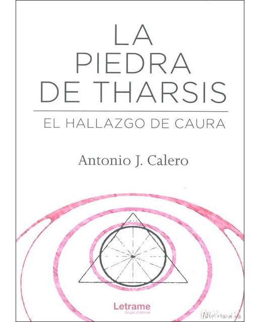 La piedra de tharsis. El hallazgo de caura(Tapa blanda) 1