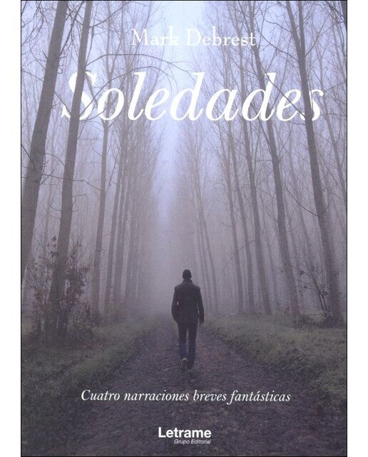 Soledades: cuatro narraciones breves fantásticas(Tapa blanda) 1