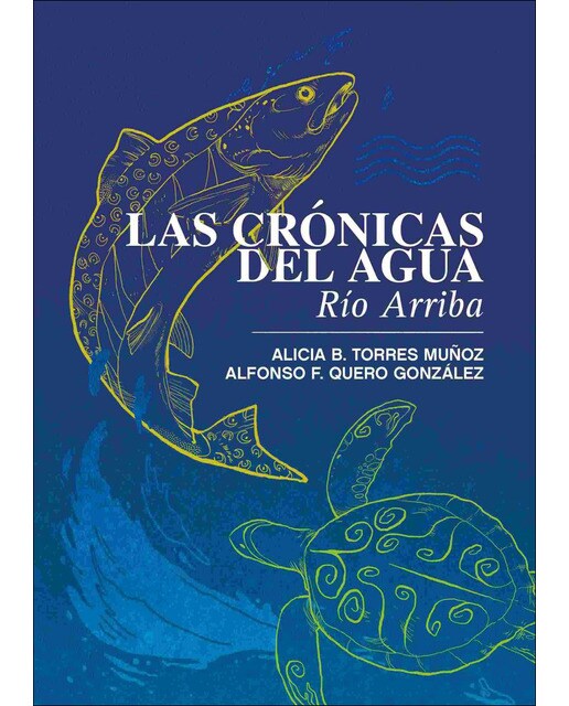 Las crónicas del agua. Río arriba(Tapa blanda) 1