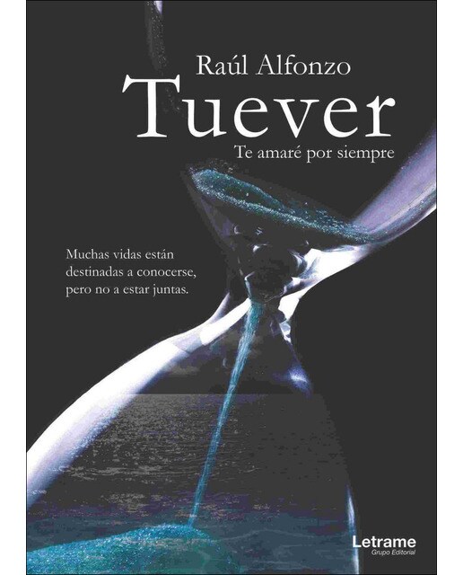 Tuever te amaré por siembre(Tapa blanda) 1