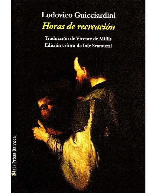 Horas de recreación: Traducción de vicente de millis. Edición crítica de iole scamuzzi(Tapa blanda) 1