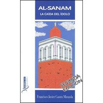 Al-Sanam. La caída del ídolo