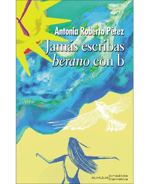 Jamás escribas berano con b(Tapa blanda) 1