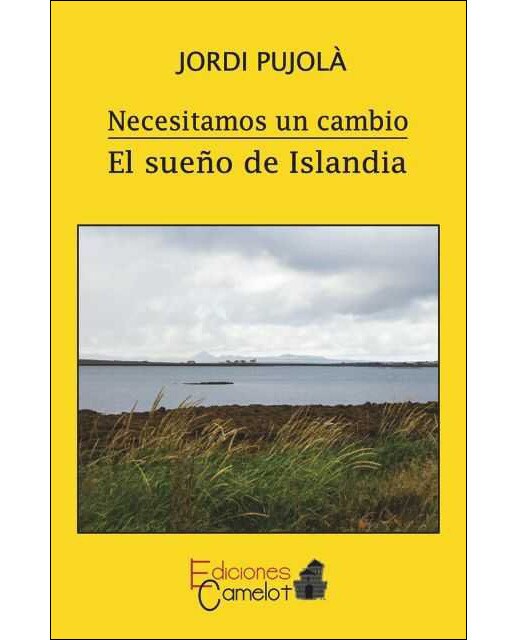 Necesitamos un cambio: El sueño de islandia(Tapa blanda) 1