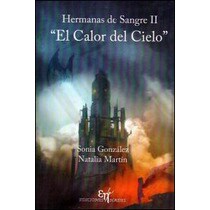 Hermanas de sangre ii. El calor del cielo