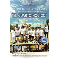 De cómo doce niños y un maestro buscaron cambiar el mundo