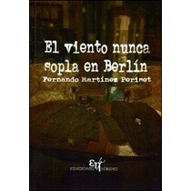 El viento nunca sopla en berlín