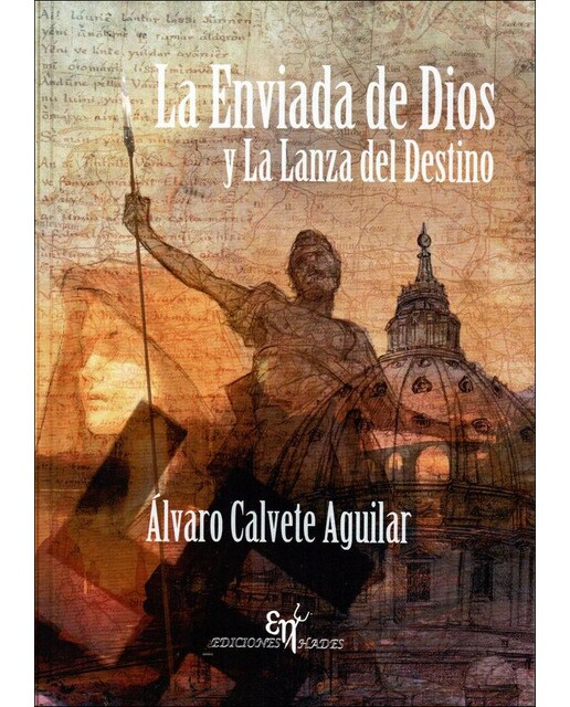 La enviada de dios y la lanza del destino(Tapa blanda) 1