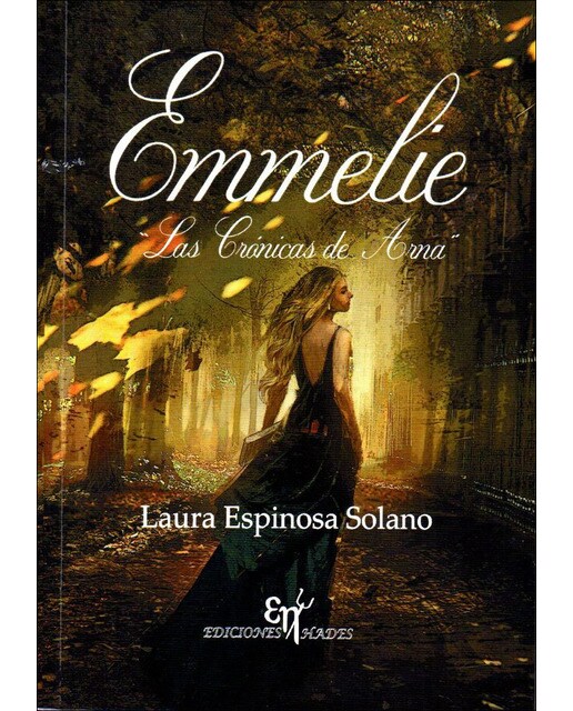 Emmelie: Las crónicas de arna(Tapa blanda) 1