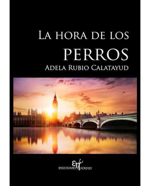 La hora de los perros(Tapa blanda) 1