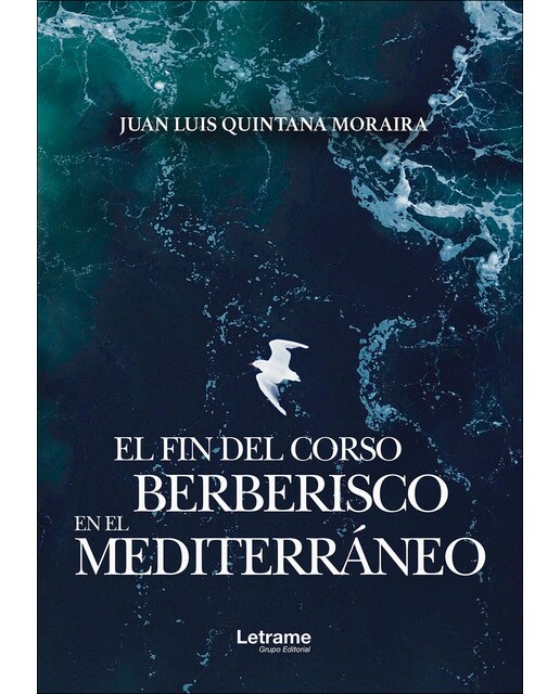 El fin del corso berberisco en el mediterráneo(Tapa blanda) 1