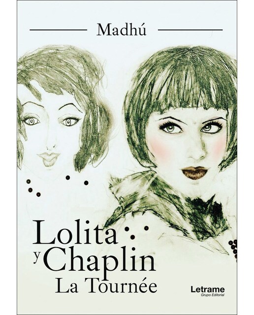 Lolita y chaplin. La tournée(Tapa blanda) 1