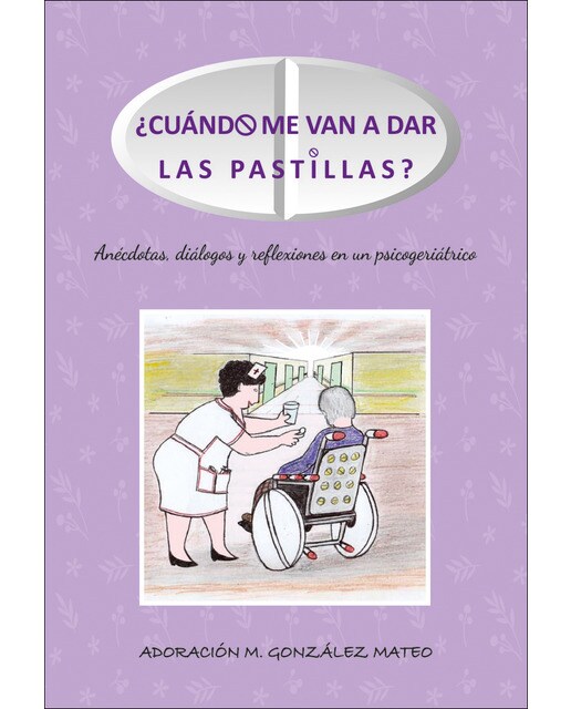 ¿cuándo me van a dar las pastillas?(Tapa blanda) 1