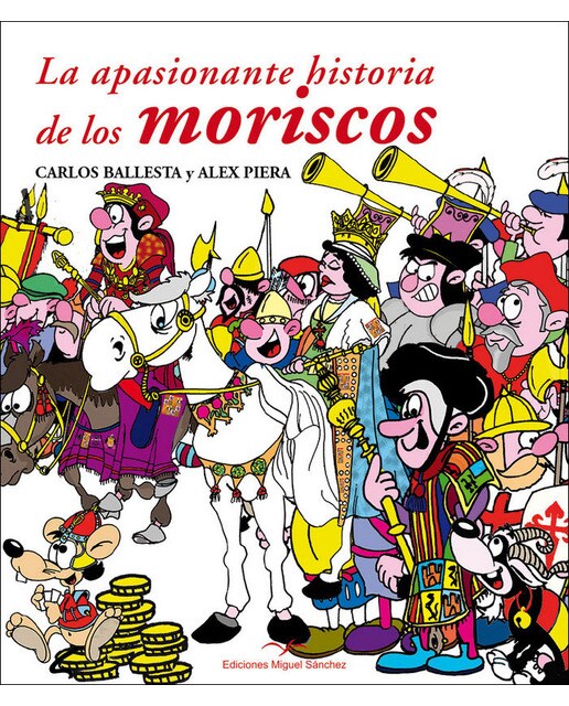 La apasionante historia de los moriscos(Tapa dura) 1