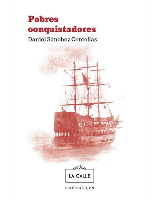 Pobres conquistadores(Tapa blanda) 1