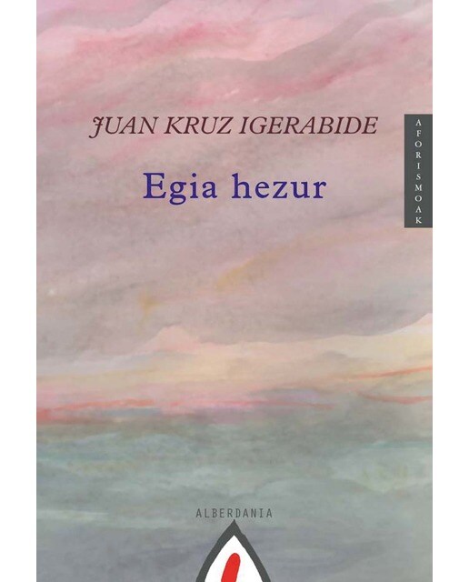 Egia hezur: Aforismoak(Tapa blanda) 1