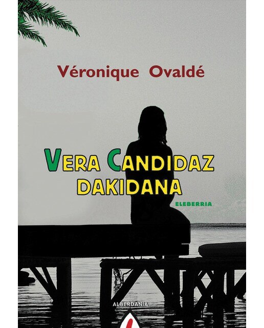 Vera candidaz dakidana(Tapa blanda) 1
