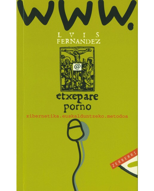 Etxepare porno, zibernetika euskalduntzeko metodoa: Zibernetika euskalduntzeko metodoa