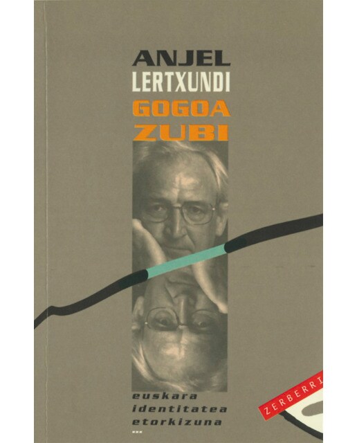 Gogoa zubi: Euskara, identitatea, etorkizuna?)(Tapa blanda) 1