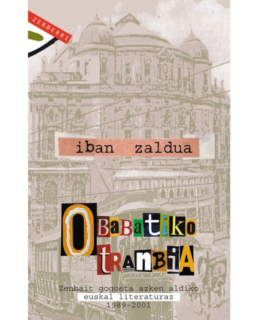 Obabatiko tranbia: Zenbait gogoeta azken aldiko, euskal literaturaz(Tapa blanda) 1