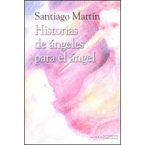 Historias de ángeles para el ángel
