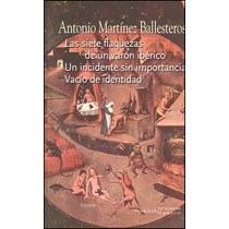 Siete flaquezas de un varon iberico,las