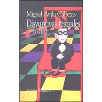 Disyuntivas teatrales