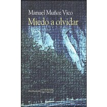 Miedo a olvidar