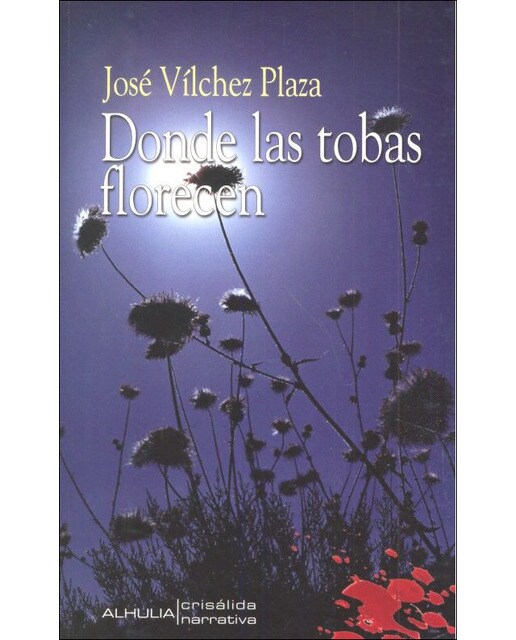 Donde las tobas florecen(Tapa blanda) 1