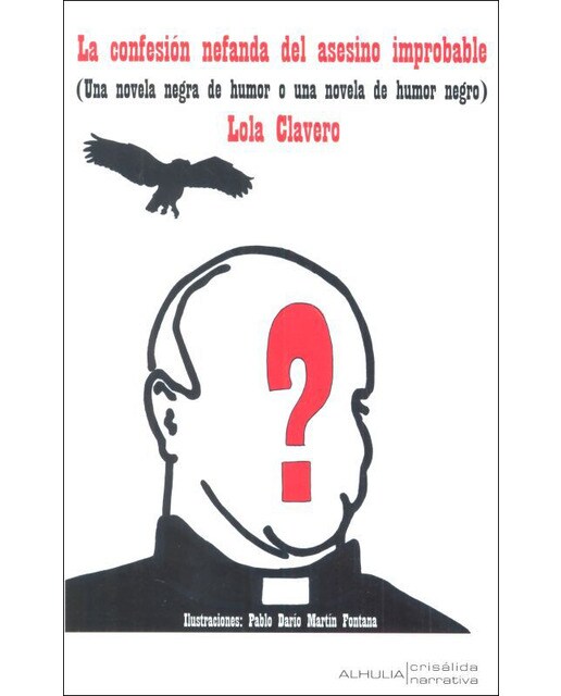 La confesión nefanda del asesino improbable(Tapa blanda) 1