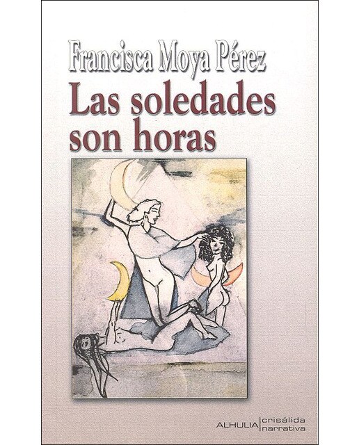 Las soledades son horas(Tapa blanda) 1