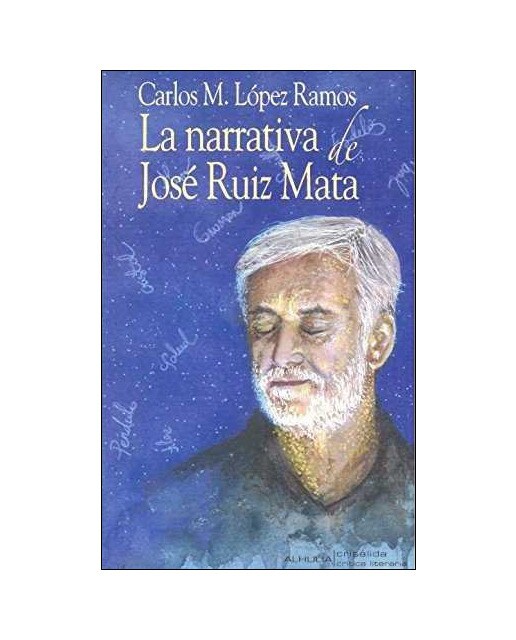 La narrativa de josé ruiz mata(Tapa blanda) 1