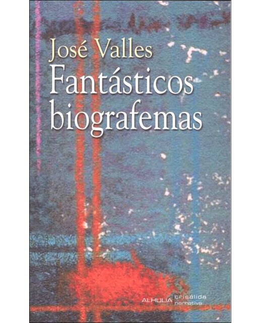 Fantásticos biografemas(Tapa blanda) 1