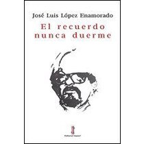 El recuerdo nunca duerme