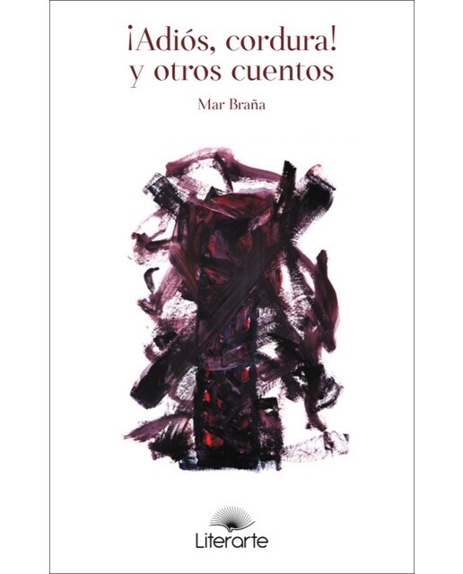 ¡Adiós, cordura! y otros cuentos (Capa mole) 1