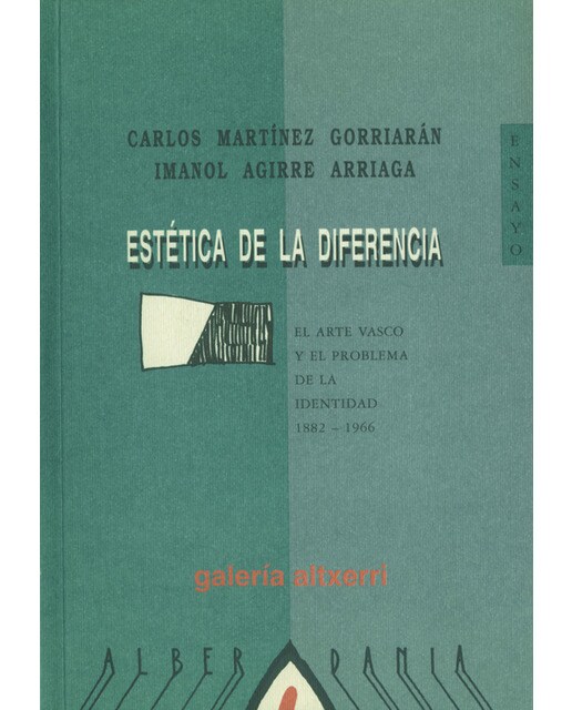 Estética de la diferencia: El arte vasco y el problema de la identidad, 1882-1966(Tapa blanda) 1