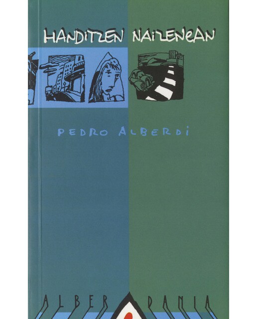 Handitzen naizenean(Tapa blanda) 1