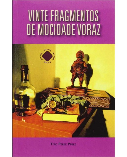 Vinte fragmentos de mocidade voraz(Tapa blanda) 1