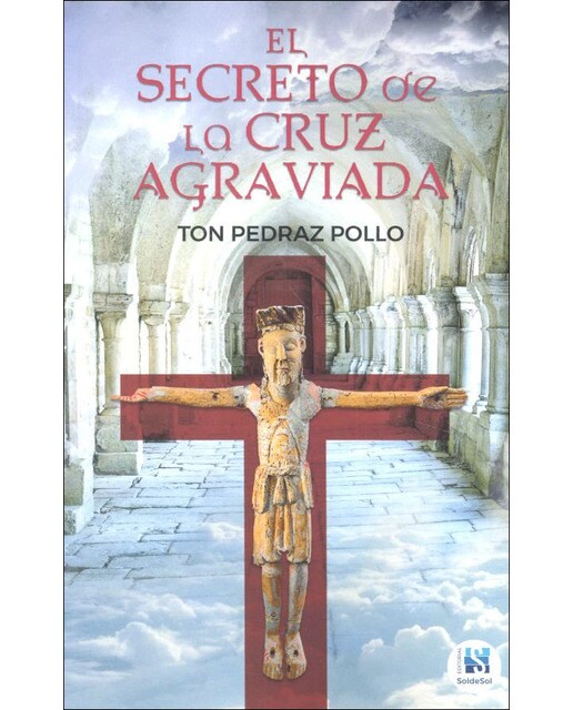 El secreto de la cruz agraviada(Tapa blanda) 1