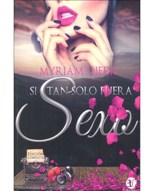 Si tan solo fuera sexo: Edicion completa(Tapa blanda) 1
