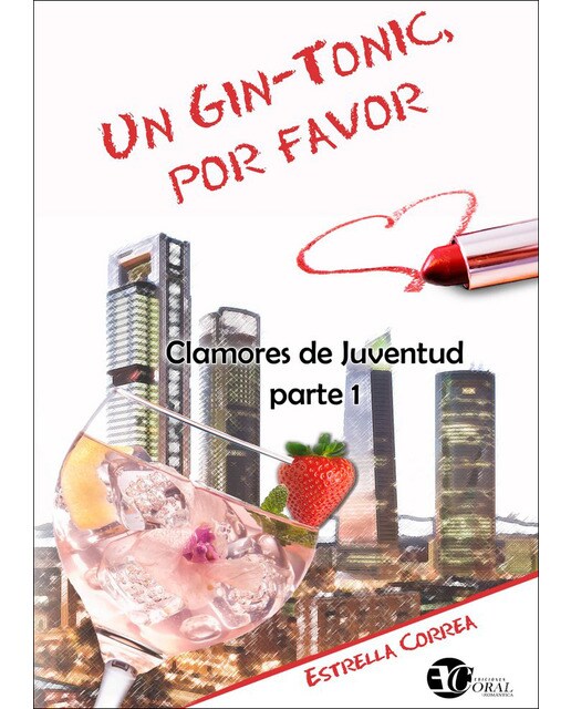 Un gin-tonic, por favor(Tapa blanda) 1
